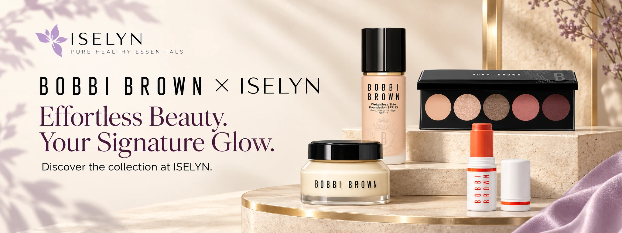 Bobbi Brown at ISELYN — Effortless Beauty. Your Signature Glow.